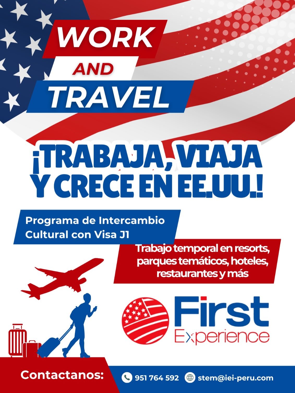 ¡TRABAJA, VIAJA Y GANA EN EE.UU.! ✈️

MyFE Work & Travel 2025/2026 
Programa oficial con Visa J1

Trabaja en resorts, parques temáticos, hoteles, restaurantes y más.

Posiciones más buscadas:
• Attractions Attendant 
• Ski Resort Staff 
• Food & Beverage (mesero, cocina, etc.) 
• Front Desk / Receptionist 
• Lifeguard 
• Retail y más

Beneficios:
✅ Experiencia laboral internacional 
✅ Mejora tu inglés mientras trabajas 
✅ Apoyo 100% en visa y trámites 
✅ Acompañamiento personalizado

Modalidad 100% virtual desde Perú

¿Quieres tu plaza?

Contáctanos ahora: 951 764 592
@MyFirstExperience